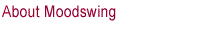 About Moodswing
