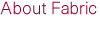 About Fabric