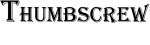 Thumbscrew